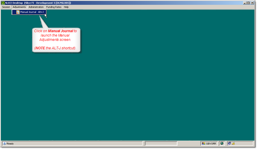 Open the Manual Journal (MADJ) Screen